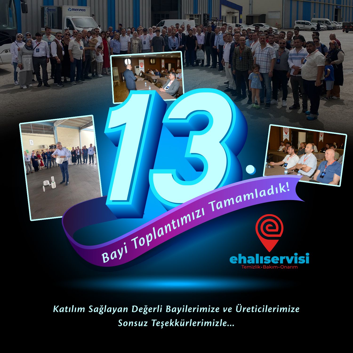 Ehal�akademi Kapsam�nda 13.Bayi Toplant�m�z� Ger�ekle�tirdik....